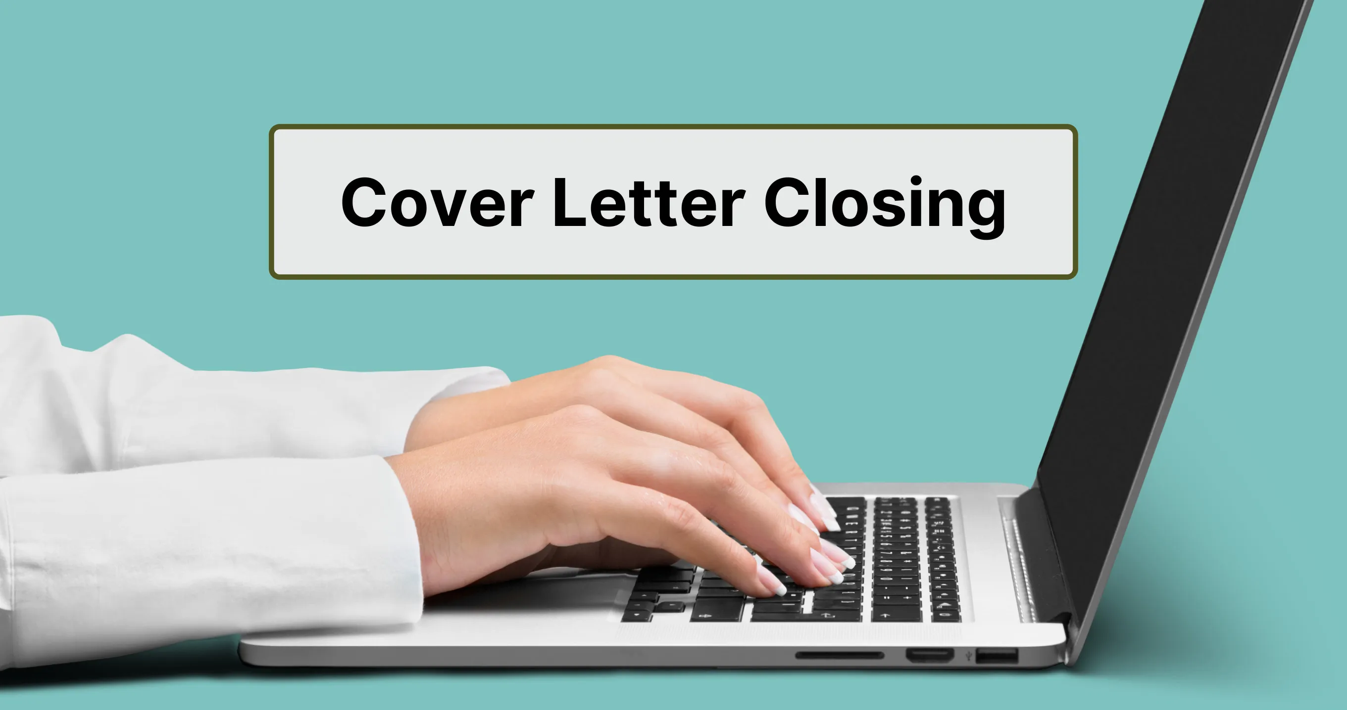 37460 cover letter closing elements